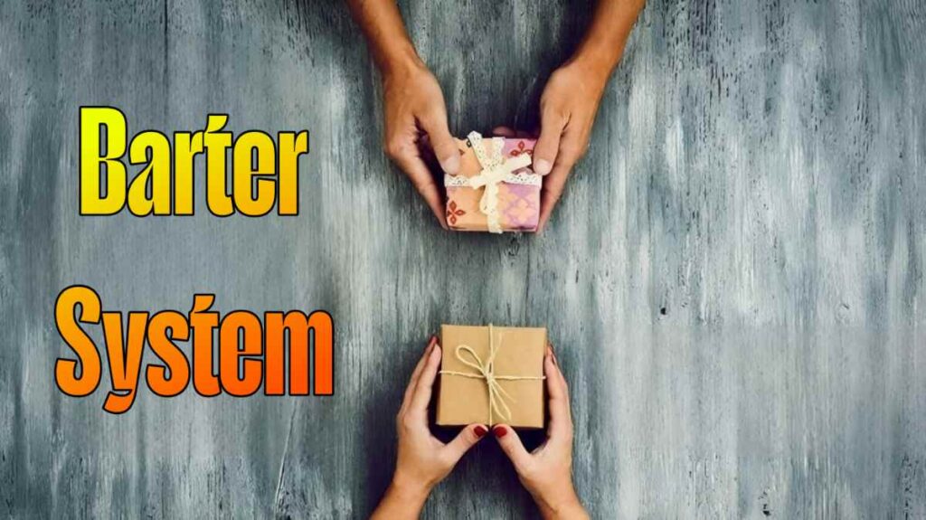 what is Barter system