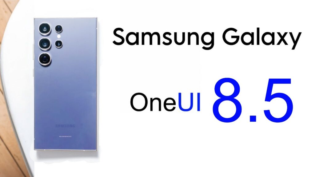 OneUI 8.5 Update